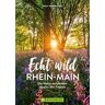 Echt wild – Rhein-Main