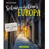 Schaurig-schönes Europa