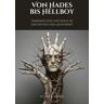 Von Hades bis Hellboy