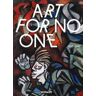 Art for No One (Bilingual edition): 1933-1945