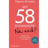 Mit 58 schwanger! Na und?