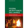 Feiern im Rhythmus des Jahres