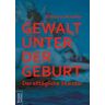 Gewalt unter der Geburt