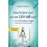 Was ist jetzt dort wo der Urknall war?