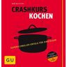 Crashkurs Kochen