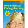 Mein schönster Kindergeburtstag