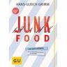 Junk Food - Krank Food