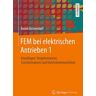 FEM bei elektrischen Antrieben 1