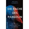 Die Rache des Pangolin