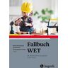 Fallbuch WET