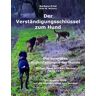 Der Verständigungsschlüssel zum Hund