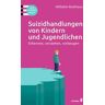 Suizidhandlungen von Kindern und Jugendlichen