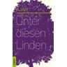 Unter diesen Linden