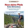 Neue alpine Pfade Baden-Württemberg