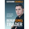 Beruf(ung) Trader