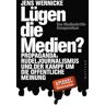 Lügen die Medien?