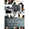 Einsteigerkurs DSLR-Video