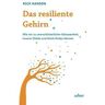 Das resiliente Gehirn