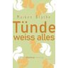 Tünde weiss alles