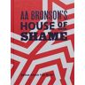 Aa Bronson : 's House of Shame