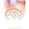 Knips dein Licht an