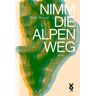 Nimm die Alpen weg