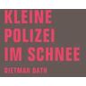 Kleine Polizei im Schnee