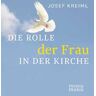 Die Rolle der Frau in der Kirche