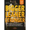 Bigger Leaner Stronger
