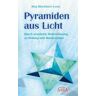 Pyramiden aus Licht