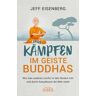 Kämpfen im Geiste Buddhas