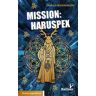Mission: Haruspex