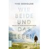 Wir beide und das Leben