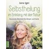 Selbstheilung im Einklang mit der Natur