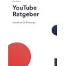 YouTube Ratgeber