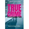 True Crime Starnberger See