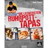 Markus Krebs empfiehlt: Die leckersten Ruhrpott-Tapas