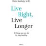 Live right, live longer