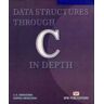 S. K. Srivastava;Deepali Srivastava Data Structures Through C in Depth
