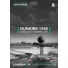 Alan Ranger Dunkirk 1940 Through a German Lens