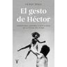 El gesto de Héctor