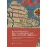 Las distancias en el gobierno de los imperios ibéricos