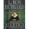 L. Ron Hubbard Introduzione all'etica di Scientology