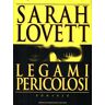 Sarah Lovett Legami pericolosi