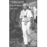 Tiziano Terzani Tutte le opere. Vol. 1: 1966-1992.