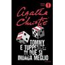 Agatha Christie Tommy e Tuppence: in due si indaga meglio