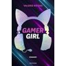 Valerie Notari Gamer girl