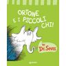 Dr. Seuss Ortone e i piccoli Chi!