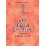 Atti degli Apostoli. Vol. 2: Atti degli Apostoli