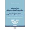 «Ricordati dei giorni del mondo». Vol. 2: «Ricordati dei giorni del mondo»